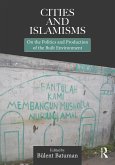 Cities and Islamisms (eBook, ePUB)