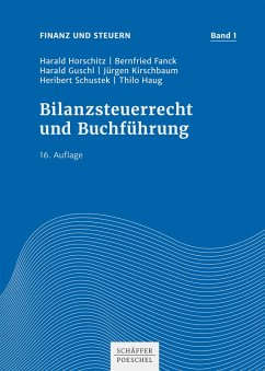 Bilanzsteuerrecht und Buchführung (eBook, PDF) - Horschitz, Harald; Fanck, Bernfried; Guschl, Harald; Kirschbaum, Jürgen; Schustek, Heribert; Haug, Thilo