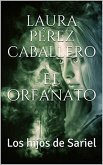 El orfanato 1, Los hijos de Sariel (eBook, ePUB) El orfanato 1, Los hijos de Sariel (eBook, ePUB)