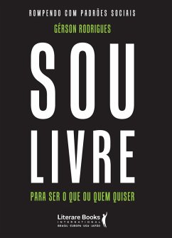 Cover Sou livre para ser o que ou quem quiser (eBook, ePUB)