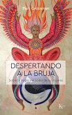 Despertando a la bruja (eBook, ePUB)