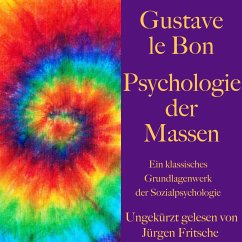 Gustave le Bon: Psychologie der Massen (MP3-Download) - le Bon, Gustave