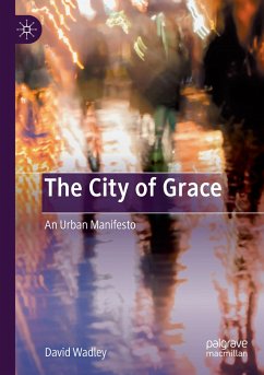 The City of Grace - Wadley, David