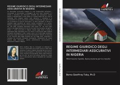 REGIME GIURIDICO DEGLI INTERMEDIARI ASSICURATIVI IN NIGERIA - Geoffrey Toby, Ph.D, Boma