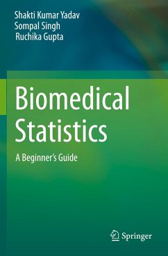 Biomedical Statistics - Yadav, Shakti Kumar;Singh, Sompal;Gupta, Ruchika