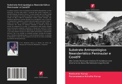 Substrato Antropológico Neandertálico Peninsular e Covid19 - Kurup, Ravikumar;Achutha Kurup, Parameswara