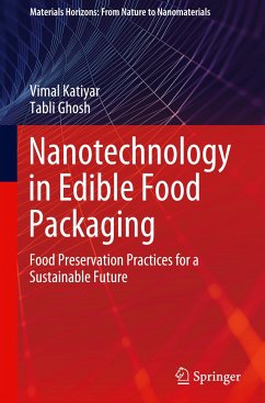 Nanotechnology in Edible Food Packaging - Katiyar, Vimal;Ghosh, Tabli