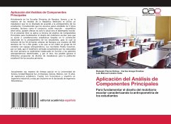 Aplicación del Análisis de Componentes Principales - Flores Ochoa, Rolando;Anaya Eredias, Carlos;Lozano Cota, Luis Manuel