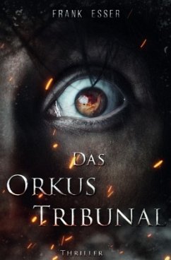 Das Orkus Tribunal - Esser, Frank