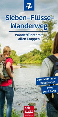 Sieben-Flüsse-Wanderweg - Schmitt, Anne