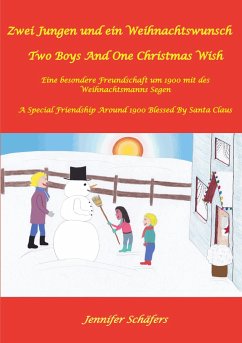 Zwei Jungen und ein Weihnachtswunsch - Two Boys And One Christmas Wish - Schäfers, Jennifer