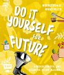 Do it yourself for Future - Nachhaltige... - Bild 1
