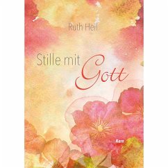 Stille mit Gott - Heil, Ruth