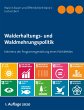 Walderhaltungs- und Waldmehrungspolitik... - Bild 1