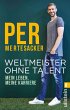 Weltmeister ohne Talent - Bild 1