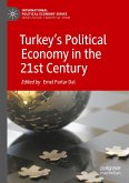 Turkey¿s Political Economy in the 21st Century