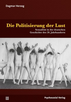 Die Politisierung der Lust - Herzog, Dagmar