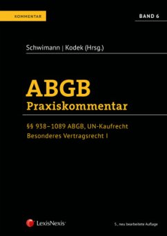 ABGB Praxiskommentar - Band 6, 5. Auflage / ABGB Praxiskommentar 6 - Burtscher, Bernhard;Felzmann, Petra;Liebel, Fabian;Kodek, Georg E