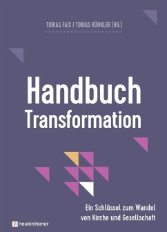 Handbuch Transformation - Tobias Faix, Tobias Künkler