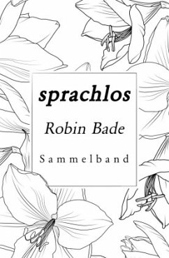 Sprachlos - Bade, Robin