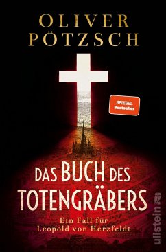 Das Buch des Totengräbers / Inspektor Leopold von Herzfeldt Bd.1 - Pötzsch, Oliver