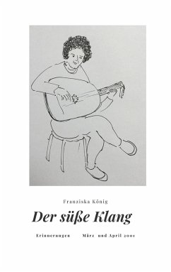 Der süße Klang - König, Franziska