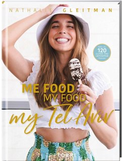 ME FOOD, MY FOOD, MY TEL AVIV - Gleitman, Nathalie