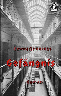 Gefängnis - Ball-Hennings, Emmy