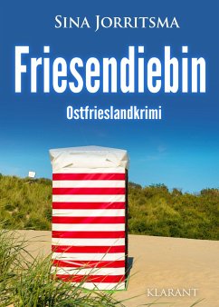 Friesendiebin. Ostfrieslandkrimi - Jorritsma, Sina