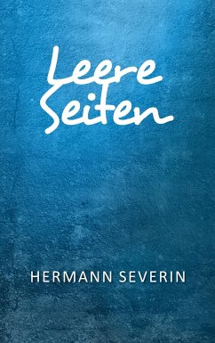 Leere Seiten - Severin, Hermann