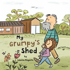 My Grumpy's Shed - Maguire, Louise