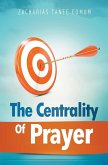 The Centrality of Prayer