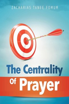 Cover The Centrality of Prayer