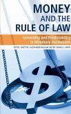 Money and the Rule of Law