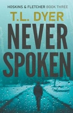 Never Spoken - Dyer, Tl