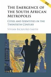 The Emergence of the South African Metropolis African Edition - Bickford-Smith, Vivian