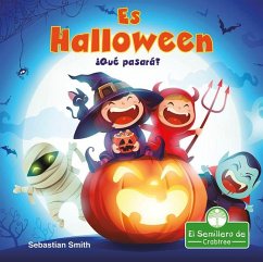 ¡Es Halloween! ¿Qué Pasará? (It's Halloween! What Will We Be?) - Smith, Sebastian