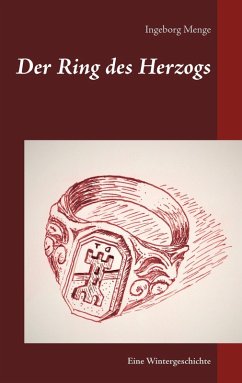 Der Ring des Herzogs (eBook, ePUB) - Menge, Ingeborg