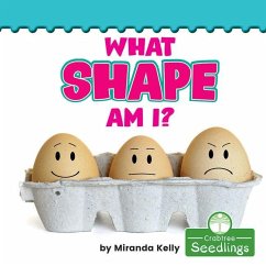 What Shape Am I? - Kelly, Miranda