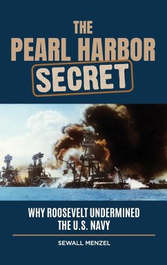 The Pearl Harbor Secret - Menzel, Sewall