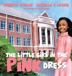 The Little Girl in the Pink Dress - Speakz, Freedom; Archie, Chizelle T.