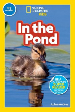 National Geographic Readers: In the Pond (Prereader) - Andrus, Aubre