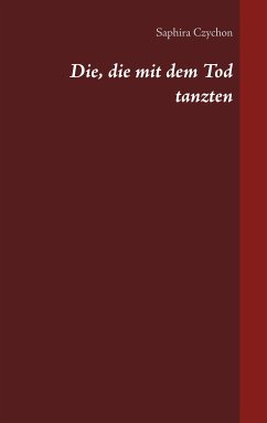 Die, die mit dem Tod tanzten (eBook, ePUB)