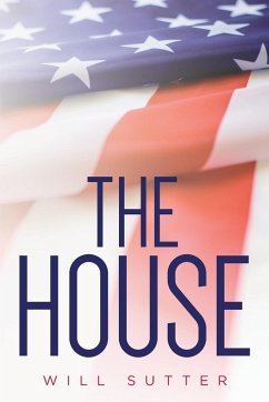The House - Sutter, Will