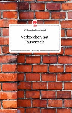 Cover Verbrechen hat Jausenzeit. Life is a Story - story.one