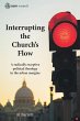 Interrupting the Church's Flow - Bild 1