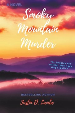 Smoky Mountain Murder - Lambe, Justin