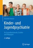 Kinder- und Jugendpsychiatrie für Gesundheitsberufe, Erzieher und Pädagogen (eBook, PDF)