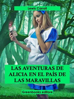 Las aventuras de Alicia en el país de las maravillas (eBook, ePUB) - Carroll, Lewis