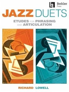 Jazz Duets: Etudes for Phrasing and Articulation - Lowell, Richard